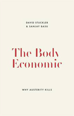 The Body Economic – Why Austerity Kills